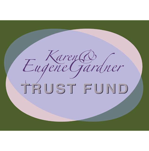 Karen & Eugene Gardner Trust Fund
